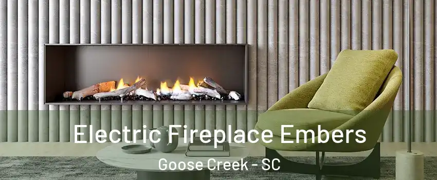  Electric Fireplace Embers Goose Creek - SC
