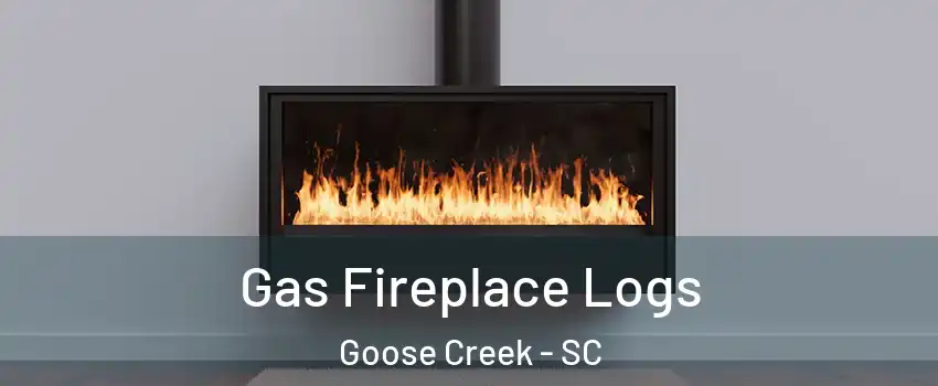  Gas Fireplace Logs Goose Creek - SC